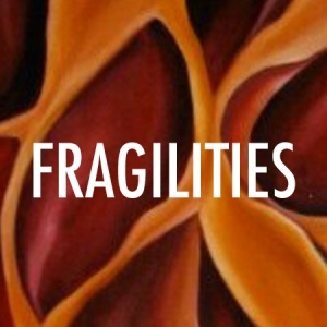 Fragilities